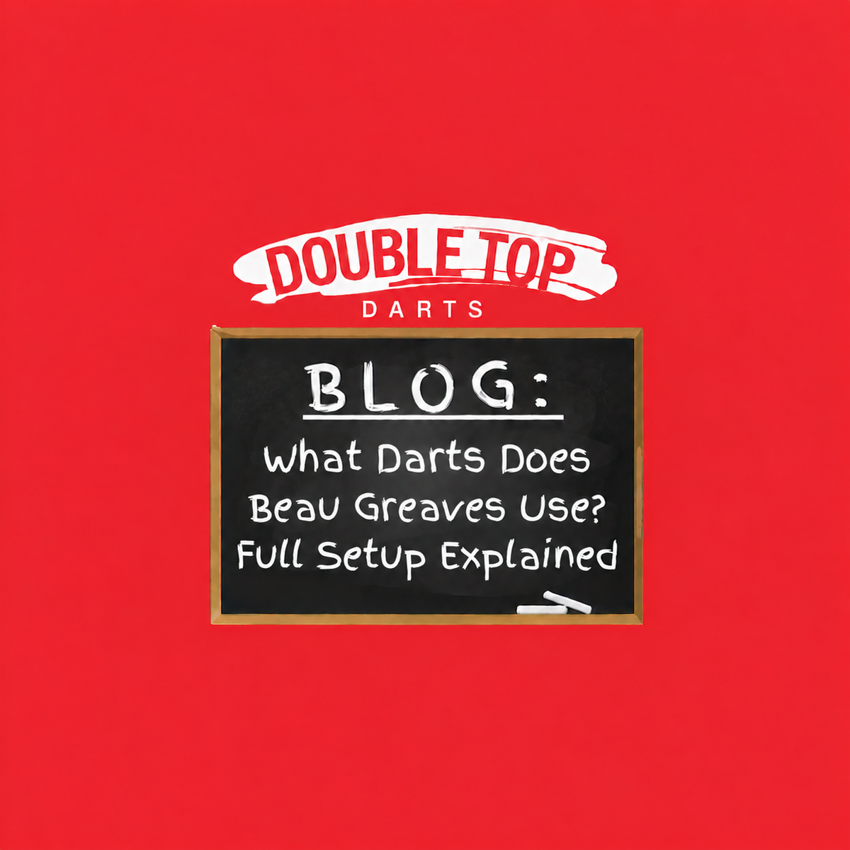 What Darts Does Beau Greaves Use? Full Setup Explained